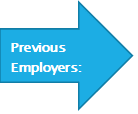 A blue arrow pointing to the right with words " previous employers."